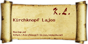 Kirchknopf Lajos névjegykártya